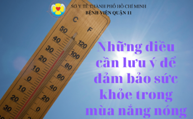 (HCDC) - Những điều cần lưu ý để đảm bảo sức khỏe trong mùa nắng nóng